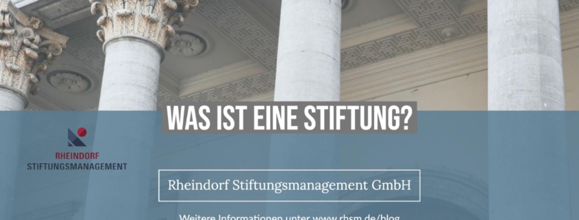 Was ist eine Stiftung